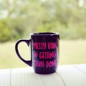 Messy bun and getting things done coffee mug